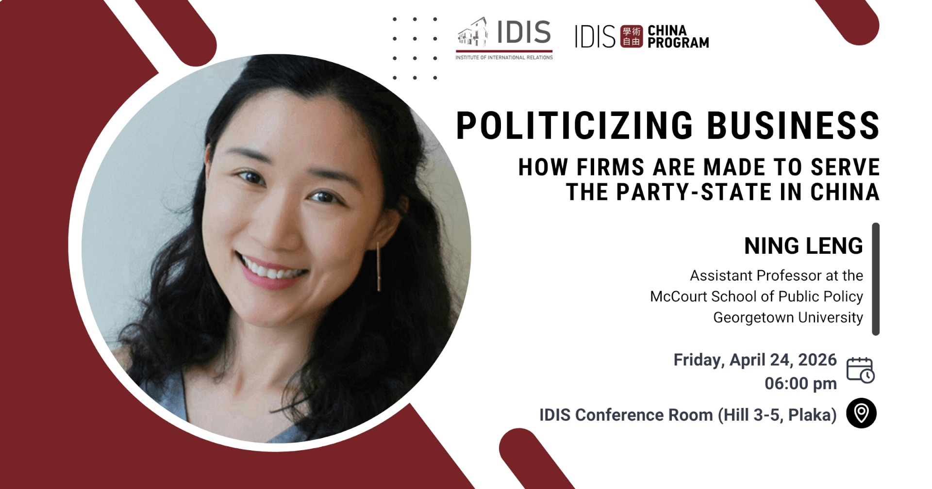 Politicizing Business: How Firms Are Made to Serve the Party-State in China – Lecture by Asst. Prof. Ning Leng